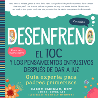 Desenfreno: El TOC y los pensamientos intrusivos después de dar a luz: Guía experta para padres primerizos B0GMKGLDNS Book Cover