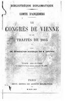 Le Congres de Vienne Et Les Traites de 1815 - Tome II 1533597502 Book Cover