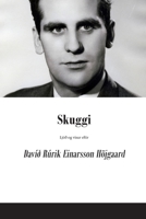 Skuggi: Ljóð og vísur eftir Davíð Rúrik Einarsson Höjgaard (Icelandic Edition) 9935350487 Book Cover