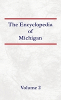 Encyclopedia of Michigan - Volume 2 B0DPJDLVCB Book Cover