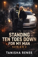 STANDING TEN TOES DOWN FOR MY MAN PT 2 B0GXF68QZB Book Cover