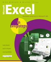 Excel in Easy Steps: Illustrated Using Excel in Microsoft 365 1840789964 Book Cover