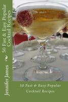 50 Shades Of Cocktails - Get 50 Most Popular Cocktail Recipes 1481957767 Book Cover