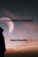 Cursed Crescent 9993109320 Book Cover