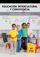 Educación intercultural y convivencia en la escuela inclusiva 8497007255 Book Cover