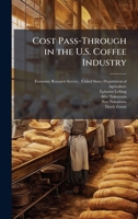Cost Pass-Through in the U.S. Coffee Industry 1025066804 Book Cover