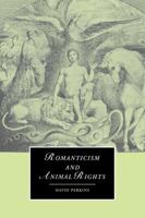 Romanticism and Animal Rights 0521045983 Book Cover