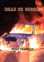 Dead or Missing B088NXZBKY Book Cover