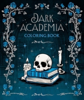 Dark Academia Coloring Book (Rockpool Coloring) 1922468029 Book Cover