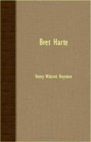 Bret Harte 0469259590 Book Cover