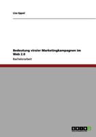 Bedeutung viraler Marketingkampagnen im Web 2.0 3640997956 Book Cover