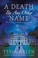 A Death by Any Other Name 1250101425 Book Cover