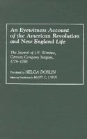 An Eyewitness Account of the American Revolution and New England Life: The Journal of J.F.Wasmus, Germany Company Surgeon, 1776-83 (Contributions in Military Studies) 0313273553 Book Cover