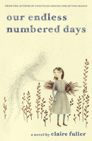Our Endless Numbered Days 1941040012 Book Cover