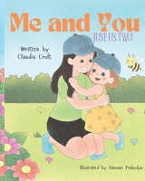 Me and You, Just Us Two! B0FHHXH9X5 Book Cover