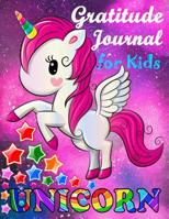 Gratitude Journal for Kids Unicorn: Children Happiness Notebook (Large 8.5 x 11, 130 Pages) 1072206080 Book Cover