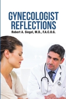 Gynecologist Reflections 1483468348 Book Cover