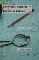 Strategic Foresight: Learning from the Future 190947066X Book Cover