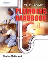The Home Plumbing Handbook, 4th Edition 0672234130 Book Cover