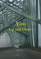 You Up and Died: A Grief and Growth Experience 1717111130 Book Cover