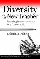 Diversity and the New Teacher (Multicultural Education) 080774896X Book Cover