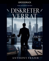 Diskreter Verrat (Associates) (German Edition) B0HC8Z2M8Z Book Cover