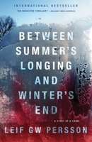 Mellan sommarens längtan och vinterns köld 0307390209 Book Cover