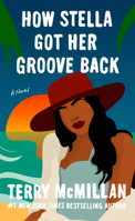 How Stella Got Her Groove Back 0451197410 Book Cover