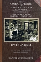 The Collected Papers of Sherlock Holmes - Volume 6: A Florilegium of Sherlockian Adventures in Multiple Volumes 180424189X Book Cover