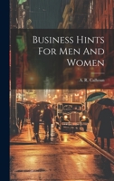 Business Hints For Men And Women 1022385372 Book Cover