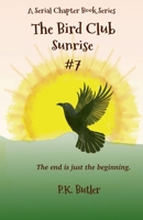 Sunrise #7: A Serial Chapter Book Series B0G4QYZGG3 Book Cover