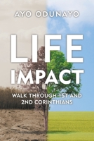 Life Impact: Walk Through 1St and 2Nd Corinthians 1973662760 Book Cover
