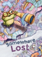 Somewhere Lost 1763670058 Book Cover