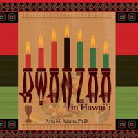 Kwanzaa in Hawaii 0984122877 Book Cover