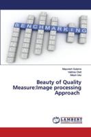 Beauty of Quality Measure:Image processing Approach 620253169X Book Cover