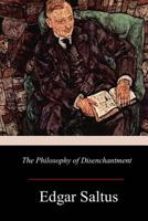 The Philosophy of Disenchantment 198116569X Book Cover