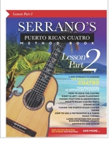 SERRANO'S Puerto Rican Cuatro Method Book (Lesson) Part 2 B0CN661RNL Book Cover
