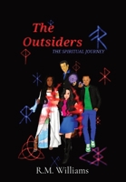 The Outsiders: The Spiritual Journey 1088274897 Book Cover