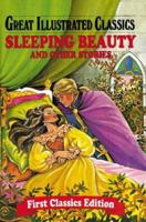 Sleeping Beauty & Other Stories (Great Illustrated Classics) 086611677X Book Cover