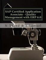 SAP Certified Application Associate - Quality Management with ERP 6.0 1482573199 Book Cover