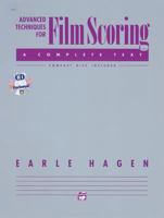 Advanced Techniques for Film Scoring (Book and CD) 0882844474 Book Cover