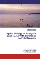 Hydro Biology of Ramgarh Lake (U.P.) with Reference to Fish Diversity 6200261830 Book Cover