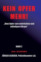Kein Opfer Mehr! 3749749736 Book Cover