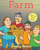 Farm Nursery Songs 1640828893 Book Cover