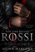 New York Rogues: Rossi, Anniversary Collection: The Sloane and Joseph Edit: A Dark Mafia Romance B0FM8RMZDM Book Cover