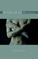 A Child of Nature 142695977X Book Cover