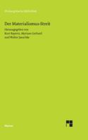 Der Materialismus-Streit: Texte von L. Büchner, H. Czolbe, L. Feuerbach, I. H. Fichte, J. Frauenstädt, J. Froschammer, J. Henle, J. Moleschott, M. J. Schleiden, C. Vogt und R. Wagner (German Edition) 3787339205 Book Cover