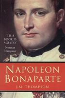 Napoleon Bonaparte 076070094X Book Cover