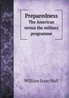 Preparedness: The American Versus the Military Programme 1240132042 Book Cover