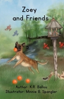Zoey and Friends 195970060X Book Cover